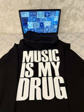 Music Is My Drug Hoodie