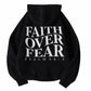 Faith Over Fear Hoodie - Black