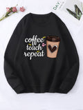 Black "Coffee Teach Repeat" Sweatshirt